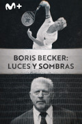 Boris Becker: luces y sombras | 1temporada
