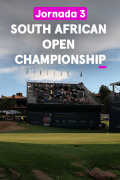 DP World Tour(Investec South African Open Championship) - Investec South African Open Championship (World Feed) Jornada 3. Parte 2
