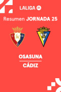 Resúmenes LaLiga EA Sports (Jornada 25) - Osasuna - Cádiz
