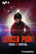 Trigger Point: fuera de control | 2temporadas
